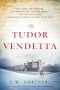 [The Spymaster Chronicles 03] • The Tudor Vendetta